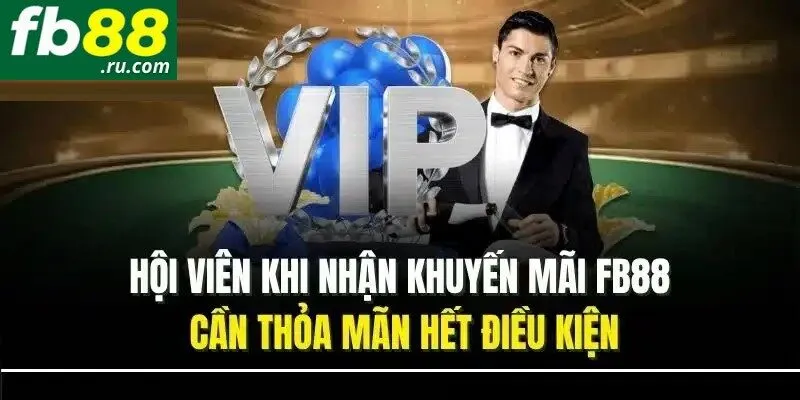 Tham gia khuyến mãi FB88 cần đáp ứng tiêu chí về cá cược